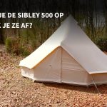 Hoe zet je de Sibley 500 op en breek je ze af? | CanvasCamp